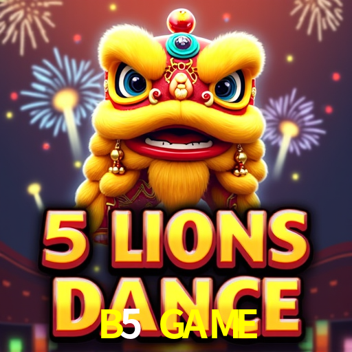 B5 GAME APP