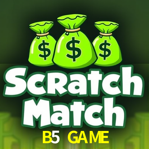 B5 GAME